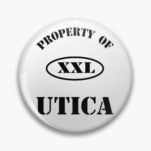 Item preview, PROPERTY OF UTICA  designed and sold by techdave.