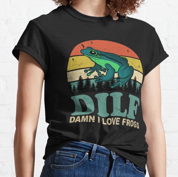 DILF Damn I Love Frogs Classic T-Shirt