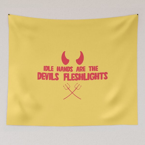 Item preview, Idle Hands Are The Devils Fleshlights designed and sold by The Cosmic Turtle.
