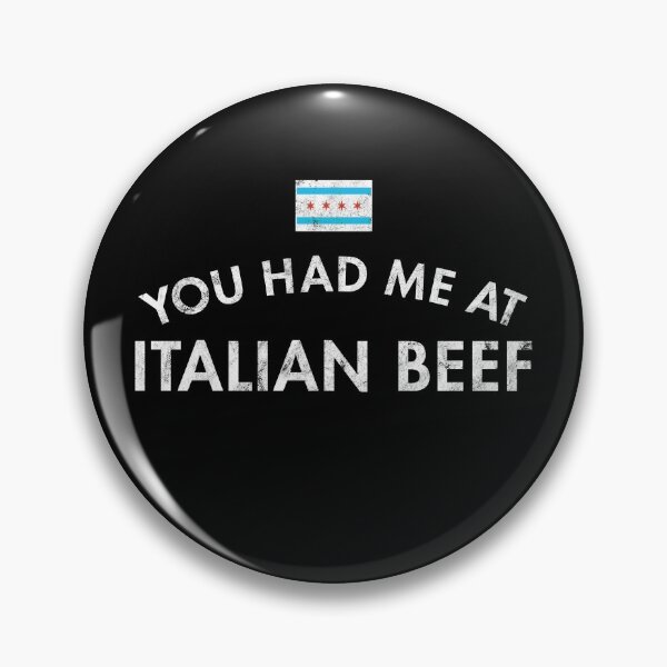 Item preview, You Had Me At Italian Beef designed and sold by twHistory.