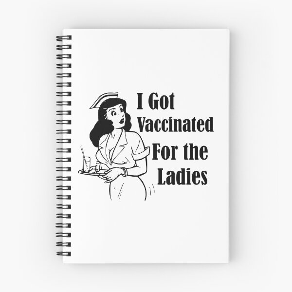 Item preview, I Got Vaccinated For The Ladies designed and sold by FlyingFennec.
