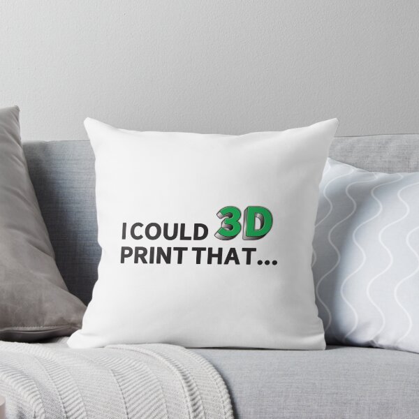 Item preview, I Could 3D Print That... designed and sold by Keller Billstrom.