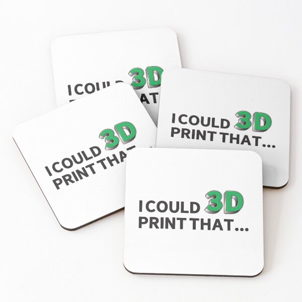 Item preview, I Could 3D Print That... designed and sold by Keller Billstrom.