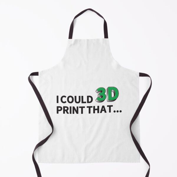 Item preview, I Could 3D Print That... designed and sold by Keller Billstrom.
