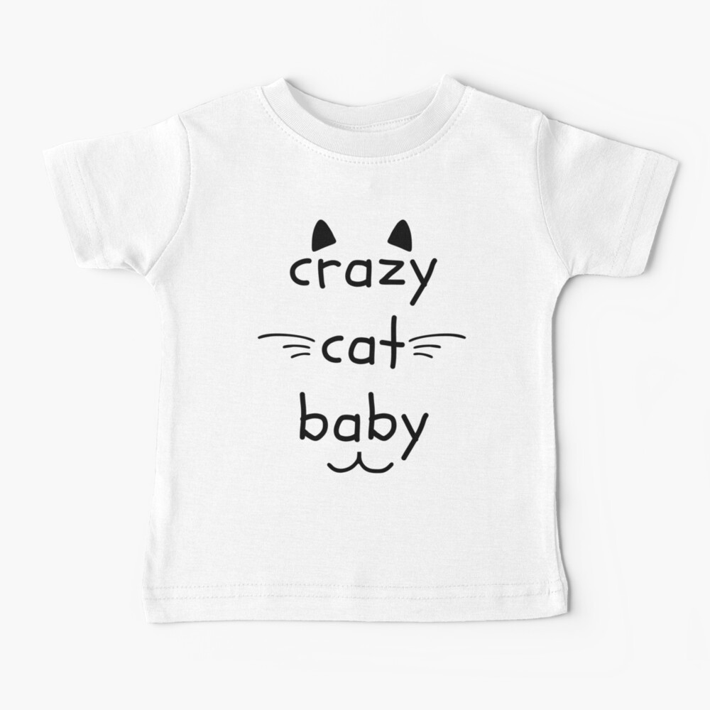 Crazy Cat Baby, Pregnancy Announcement, Baby Girl And Baby Boy Baby T-Shirt