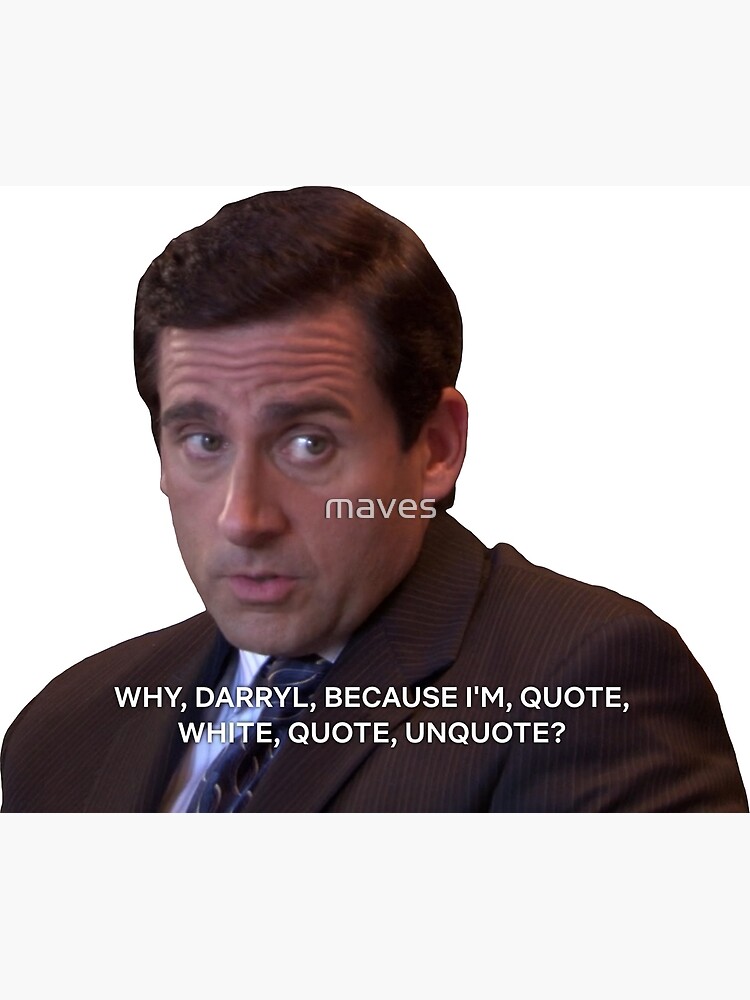 "white quote unquote" Poster for Sale by maves Redbubble