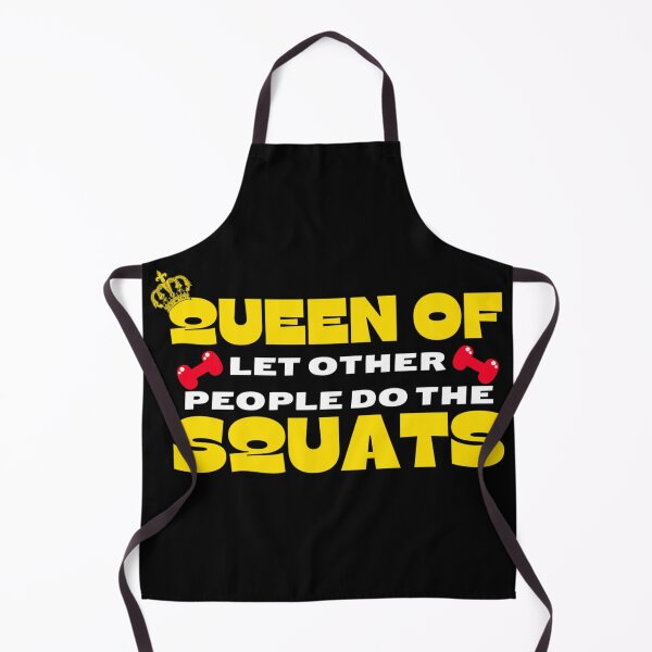Item preview, Queen Of Let Other People Do The Squats designed and sold by Sonatablue.