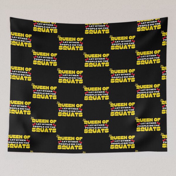 Item preview, Queen Of Let Other People Do The Squats designed and sold by Sonatablue.