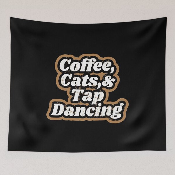 Item preview, Tap dancing gift - coffee cats and tap dancing 2 | tap dance related gifts, tap dance student gift, tap dance teacher designed and sold by TAP-DANCE-ART.