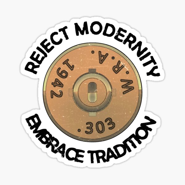 Item preview, Reject Modernity, Embrace Tradition designed and sold by Tales From The Sandpit.