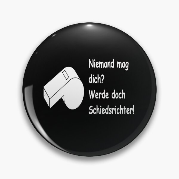 Item preview, Niemand mag dich? Werde doch Schiedsrichter! designed and sold by NT99.