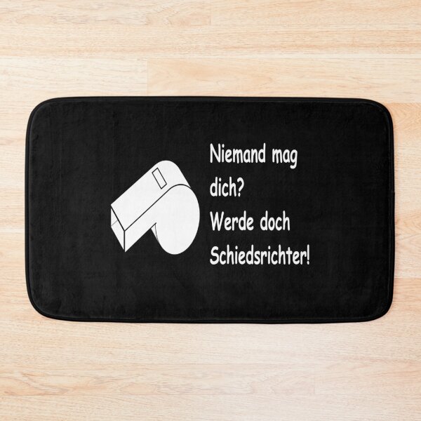 Item preview, Niemand mag dich? Werde doch Schiedsrichter! designed and sold by NT99.