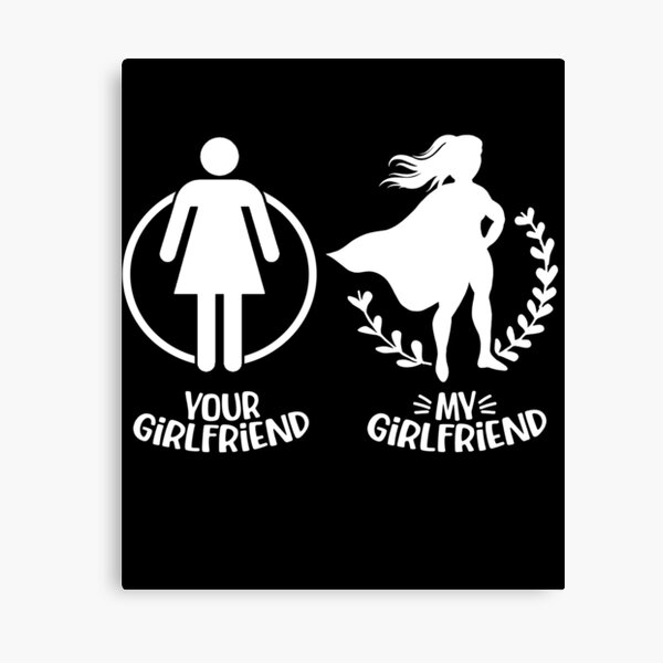 Item preview, Your Girlfriend, My Girlfriend, Funny Boyfriend Gift designed and sold by FuntasticDez.