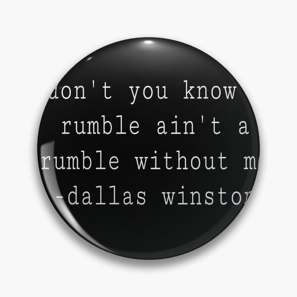 Item preview, Dallas Winston quote designed and sold by reaganlillie.