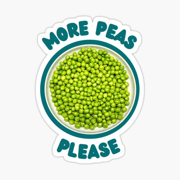More Peas Please! Glossy Sticker