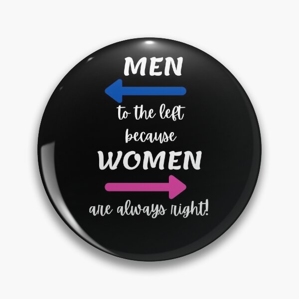 Item preview, Women are always right! designed and sold by theblackstar55.