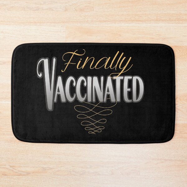 Item preview, Finally Vaccinated 2021, Vaccinated 2022 designed and sold by orangeblue21.