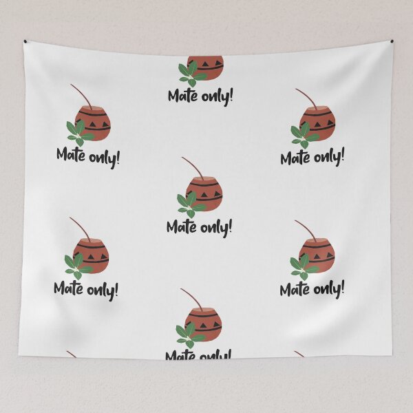 Item preview, Mate Tea Only designed and sold by NoelNimmad.