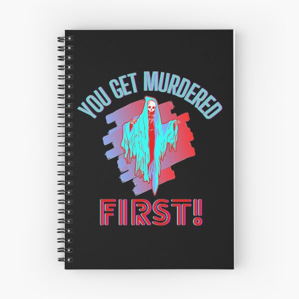 Item preview, Artistic design - "You get murdered first" designed and sold by xomooda.