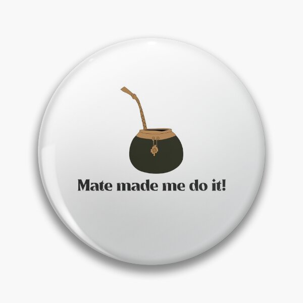 Item preview, Funny mate quote designed and sold by NoelNimmad.