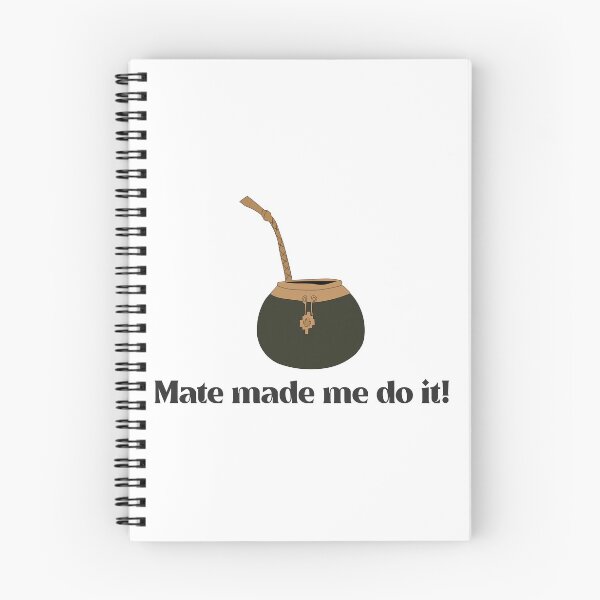 Item preview, Funny mate quote designed and sold by NoelNimmad.