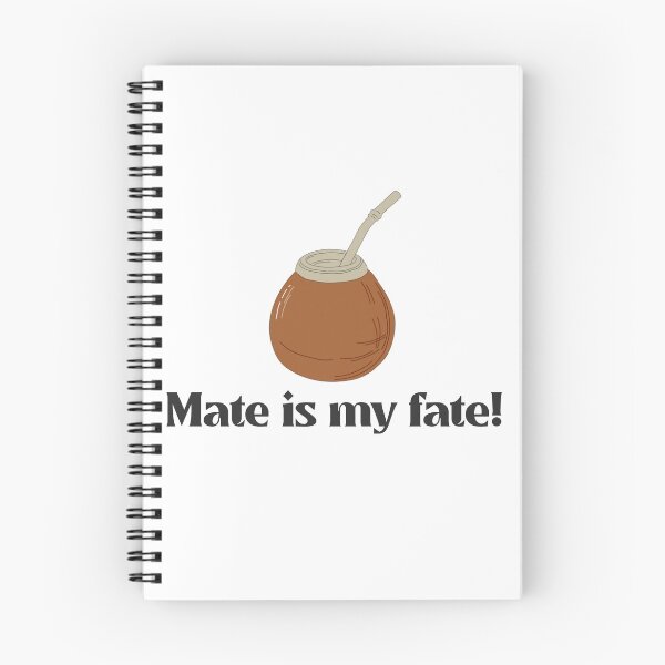 Item preview, Mate Tea is Fate Quote designed and sold by NoelNimmad.