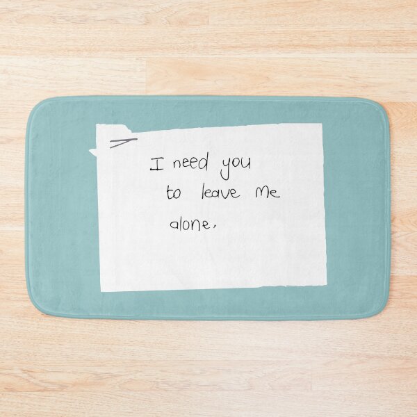 Item preview, I need you to leave me alone. designed and sold by MysticPotato.