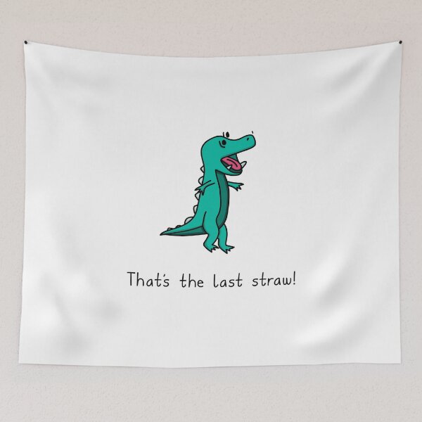 Item preview, Hell Nah Dino - That's The Last Straw designed and sold by SeanDontGetFish.