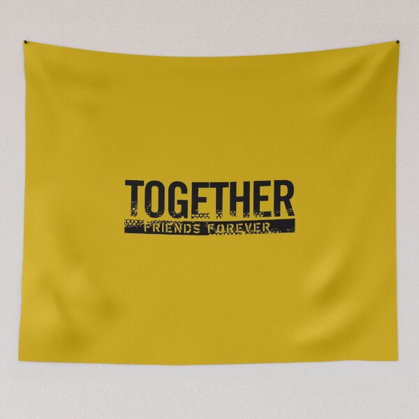 Item preview, together friends forever designed and sold by tim tal.