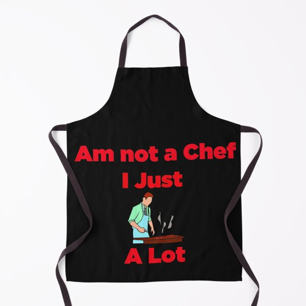 Am Not A Chef Apron