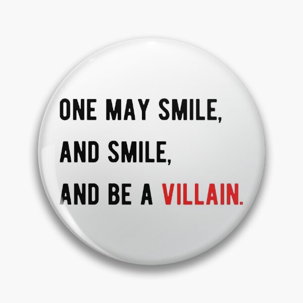 Item preview, Shakespeare Quote From Hamlet - One may smile, and smile, and be a villain. designed and sold by violet-hope.