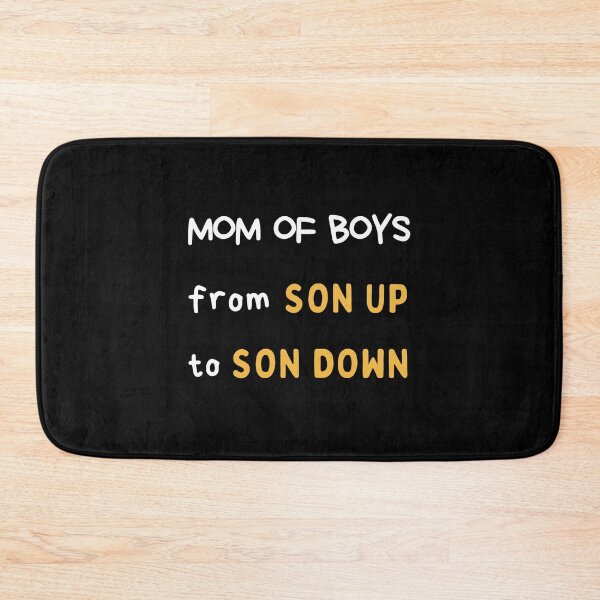Item preview, Mom Of Boys From Son Up To Son Down, Mom Life designed and sold by daguilon.
