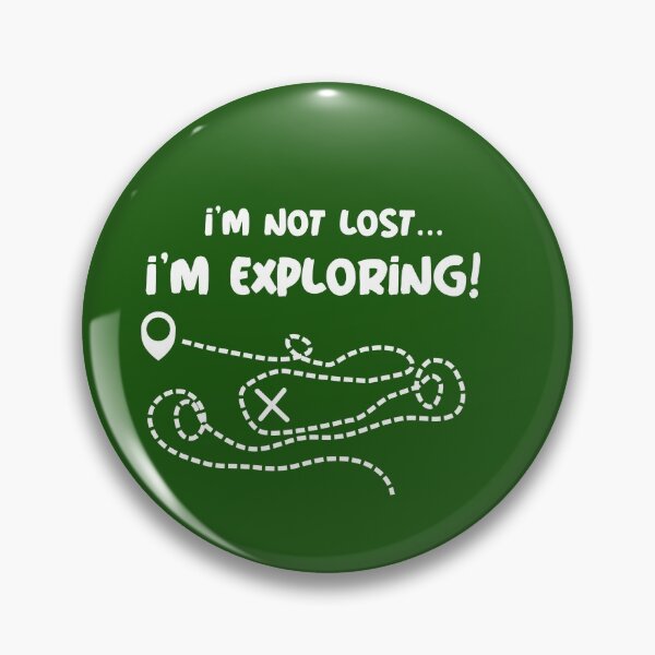 Item preview,  I'm Not Lost, I'm Exploring! Funny Map designed and sold by Midnight Sky Sundry.