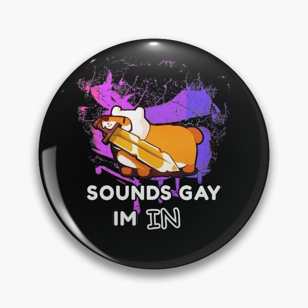 Item preview, Furry Sounds Gay I'm in designed and sold by VHusky.