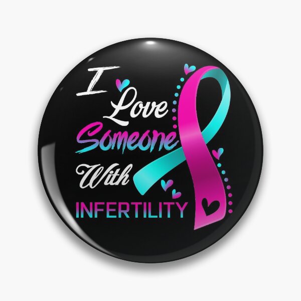 Item preview, I Love Someone With Infertility designed and sold by hvoid41.