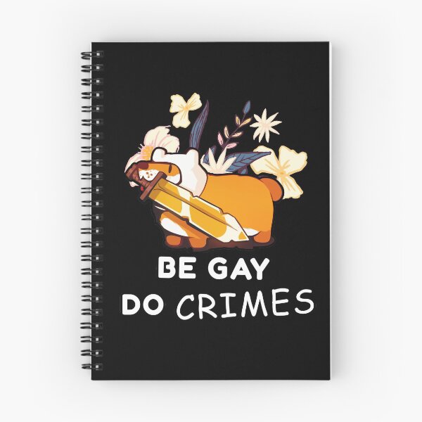 Item preview, Furry BE Gay DO Crimes designed and sold by VHusky.