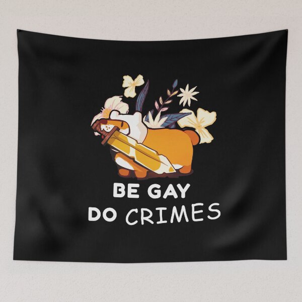 Item preview, Furry BE Gay DO Crimes designed and sold by VHusky.