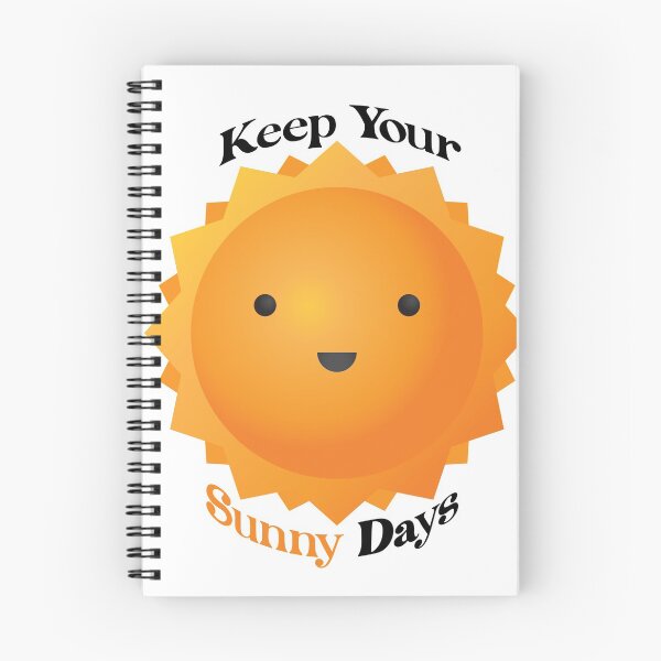 Item preview, Keep Your Sunny Days designed and sold by Ras-man93.
