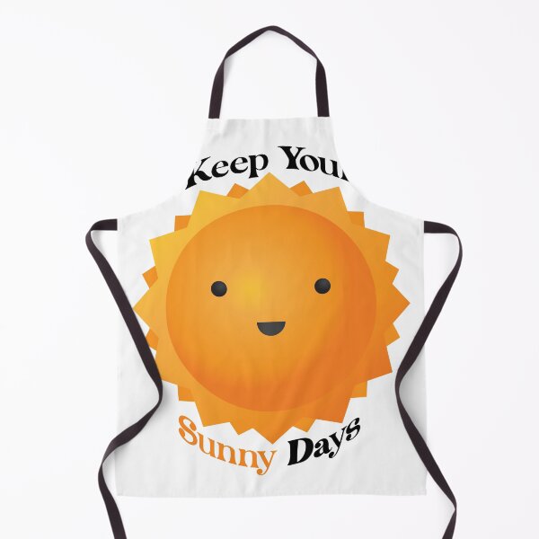 Item preview, Keep Your Sunny Days designed and sold by Ras-man93.