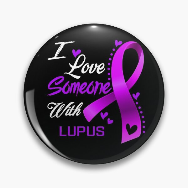Item preview, I Love Someone With Lupus designed and sold by hvoid41.