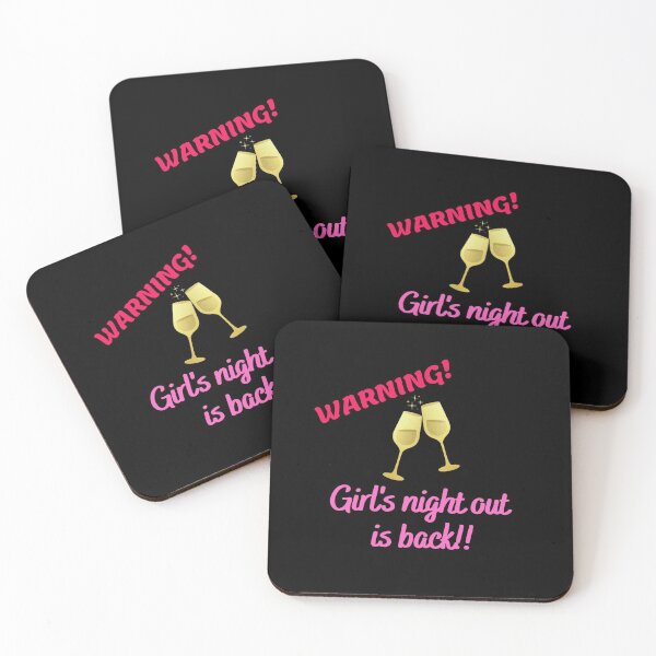 Item preview, Warning! Girl's night out is back!! designed and sold by RogerWBDesigns.