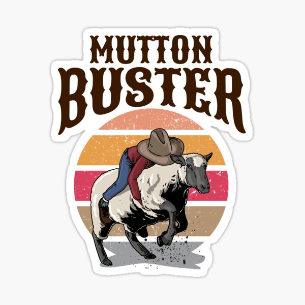 Mutton Busting Youth Rodeo Sheep Riding Event Buster Sticker