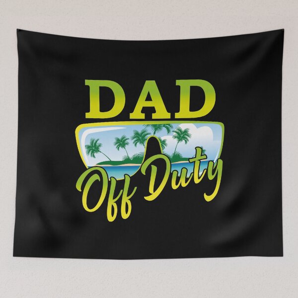 Item preview, Dad Off Duty | creative Gift for Dad designed and sold by YAHIA-14.