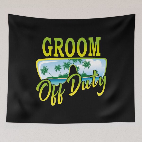 Item preview, Groom Off Duty | creative Gift for Groom designed and sold by YAHIA-14.