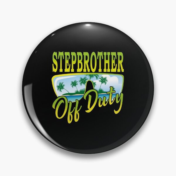 Item preview, Stepbrother Off Duty | creative Gift for Stepbrother designed and sold by YAHIA-14.