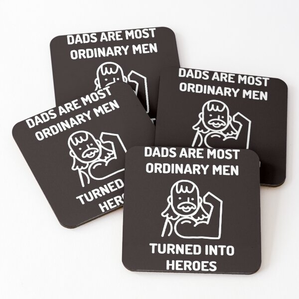 Item preview, Dads are most ordinary men turned into heroes designed and sold by TShirtDoctor.