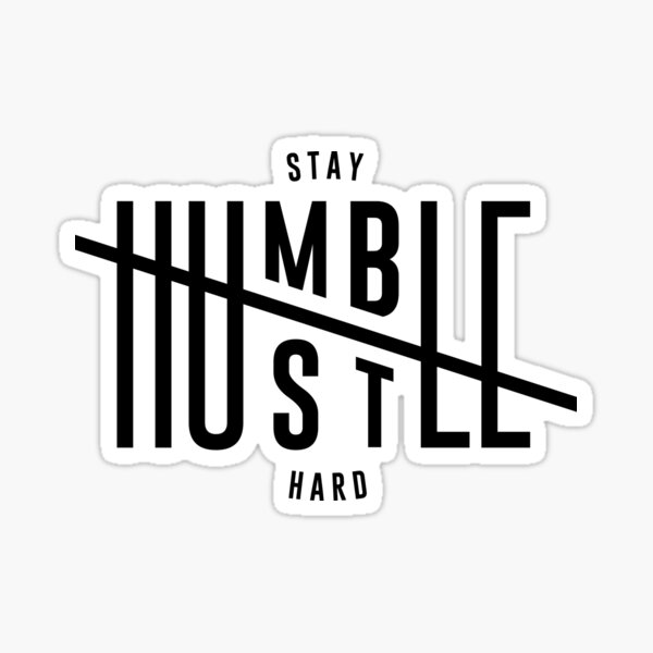 Humble Hustle Sticker