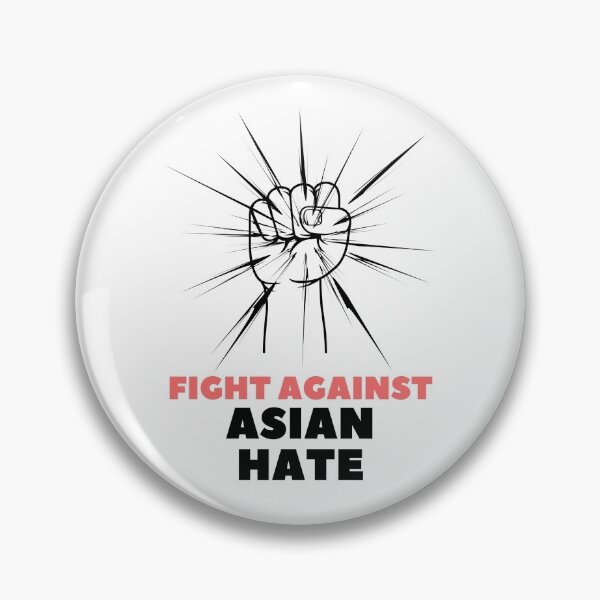 Item preview, Fight Against Asian Hate designed and sold by g-raph.