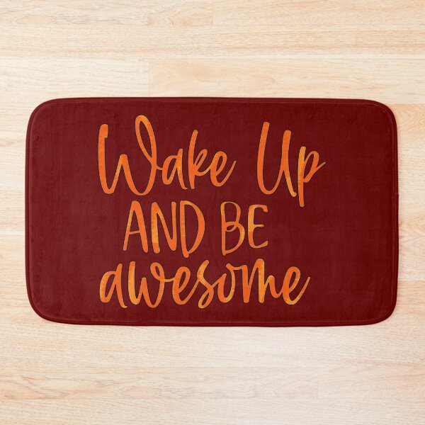 Item preview, Wake Up And Be Awesome designed and sold by goodguy53.