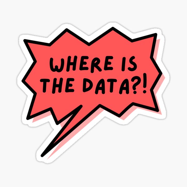 Item preview, WHERE IS THE DATA?! designed and sold by Data ❤️ Lovers.